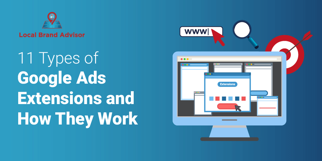 11 Types of Google Ads Extensions and How They Work